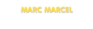 Der Vorname Marc Marcel
